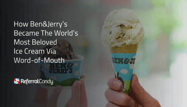 How Ben&Jerry's Became The World's Most Beloved Ice Cream