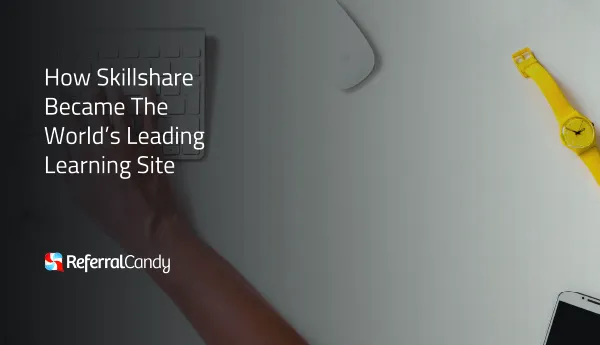 How Skillshare Became The World's Leading Learning Website