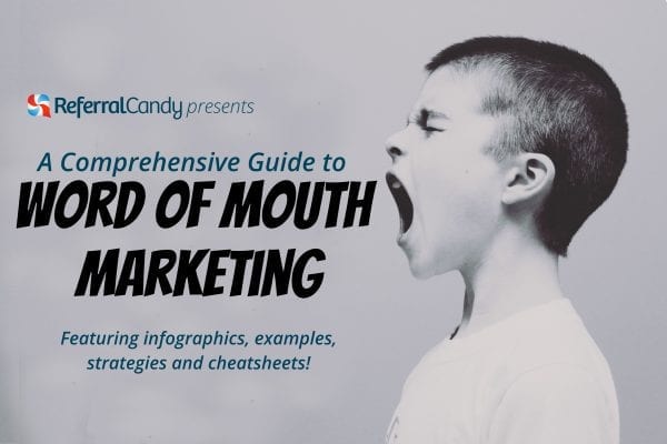 A Comprehensive Guid to Word Of Mouth Marketing